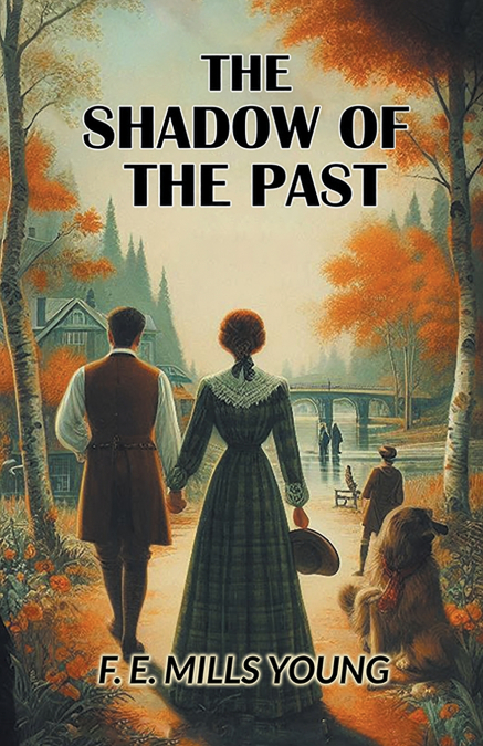 The Shadow of the Past