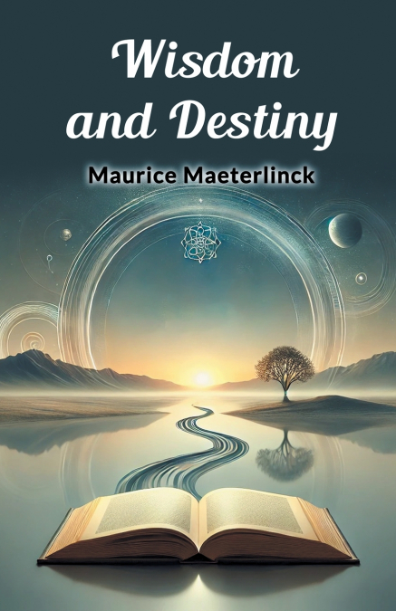 Wisdom and Destiny
