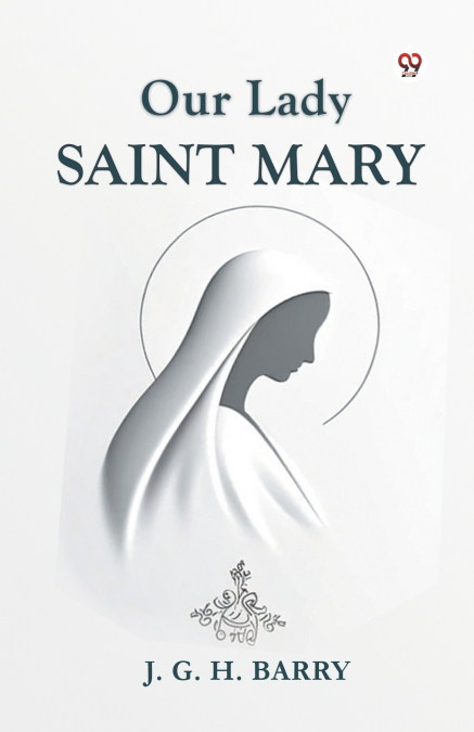 Our Lady Saint Mary