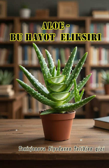 ALOE - Bu Hayot Eliksiri