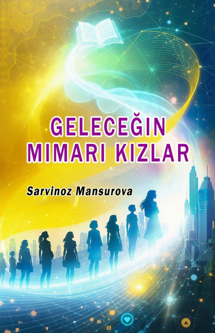 GELECEĞIN MIMARI KIZLAR