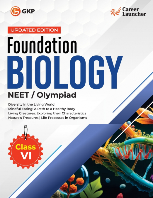 Foundation 2026-27 - Class 6 - Biology by GKP