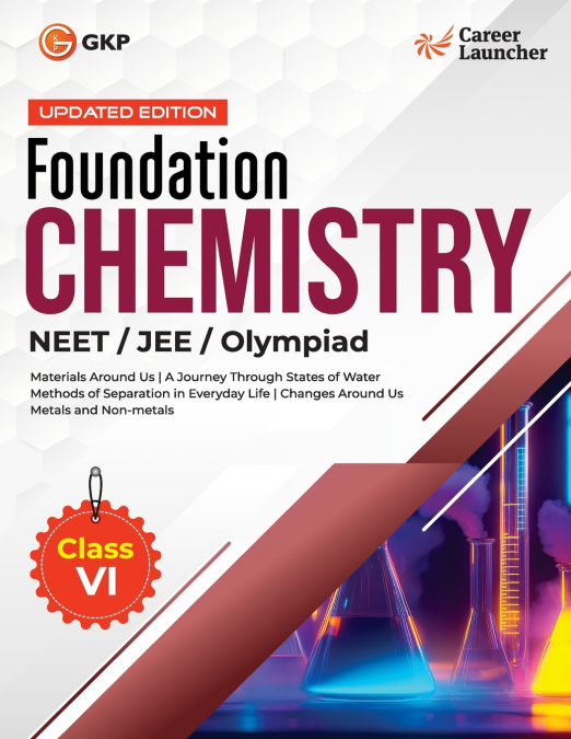 Foundation 2026-27 - Class 6 - Chemistry by GKP