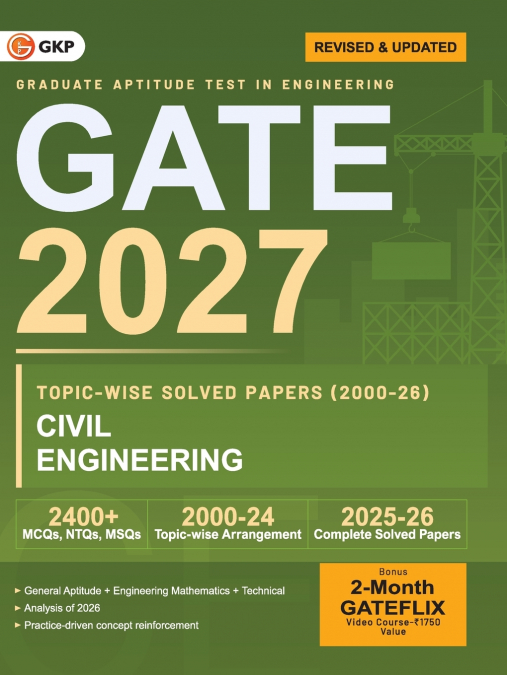 GATE 2027 Civil Engineering | Topic-wise Previous Year Solved Papers (2000-2026) | 27 Years PYQ with Detailed Solutions | MCQs, NTQs & MSQs | GATE CE Topicwise Question Bank