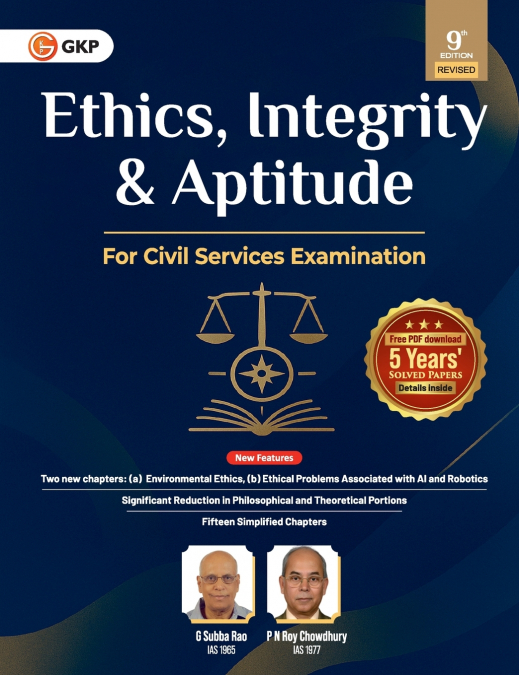 Ethics, Integrity & Aptitude (For Civil Services Examination) 9ed by G Subba Rao & P N Roy Chowdhury