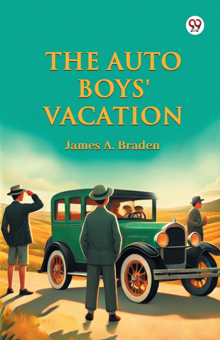 The Auto Boys’ Vacation