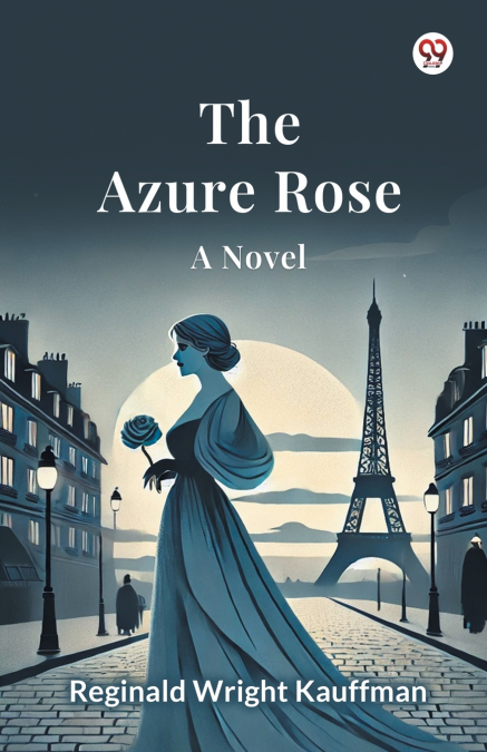The Azure Rose A Novel