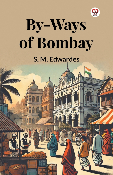 By-Ways Of Bombay