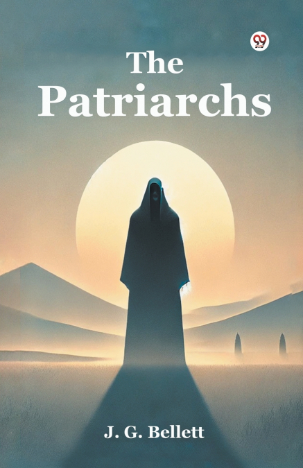 The Patriarchs