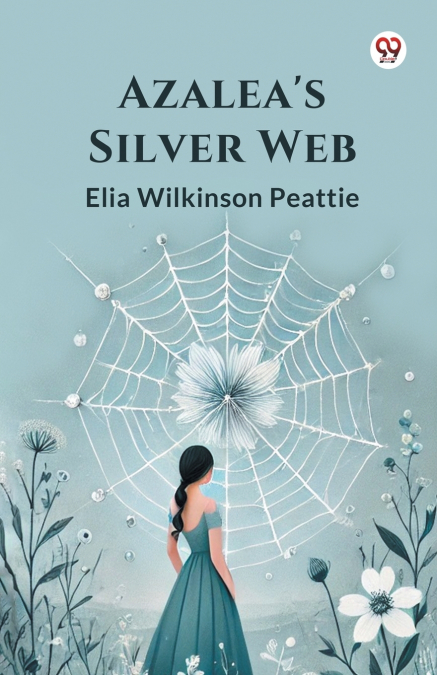 Azalea’s Silver Web