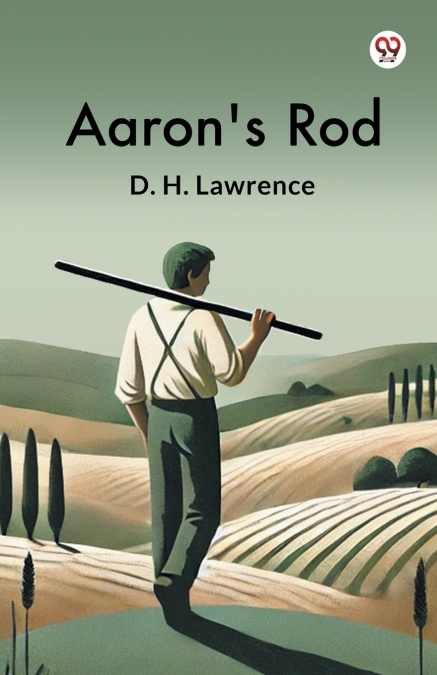 Aaron’s Rod