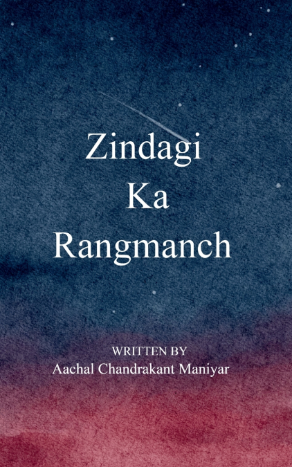Zindagi Ka Rangmanch
