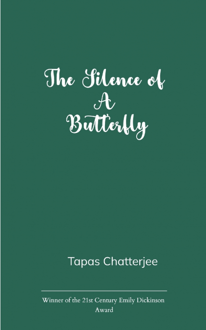The Silence of a Butterfly