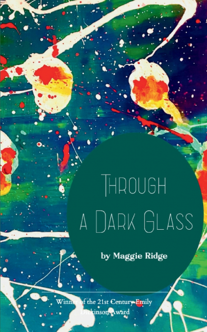 Through a Dark Glass