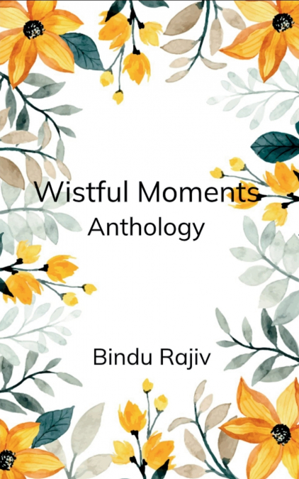 Wistful Moments