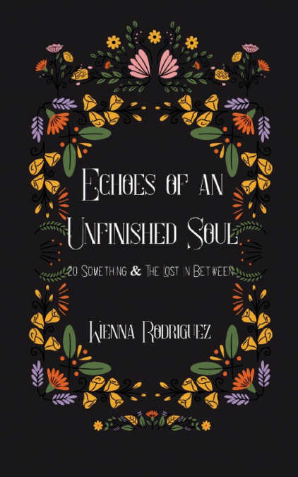 Echoes of an Unfinished Soul