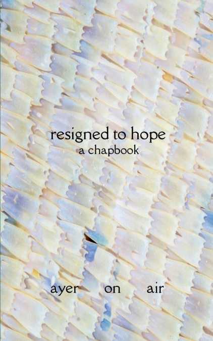 resigned to hope