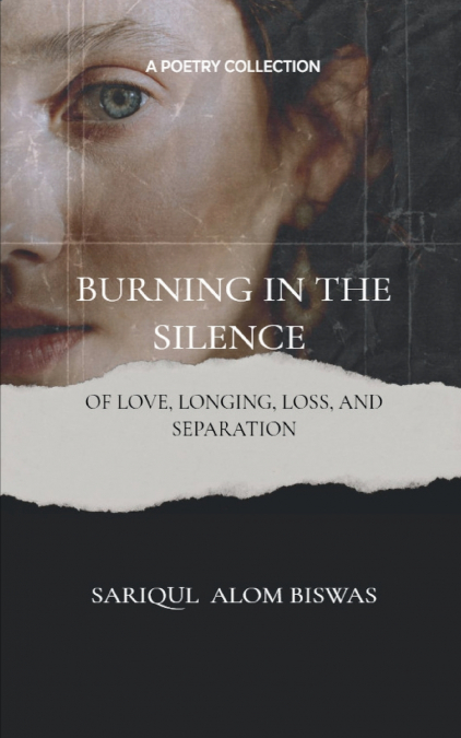 Burning in the Silence