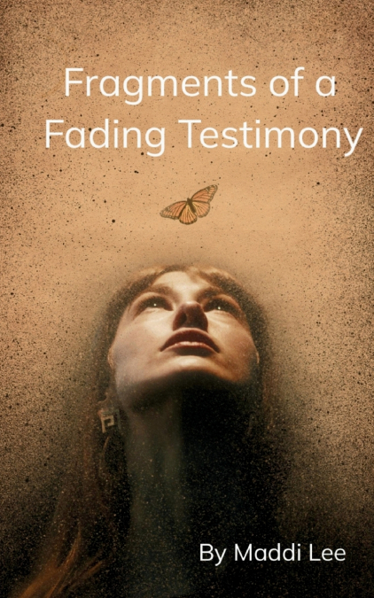 Fragments of a Fading Testimony