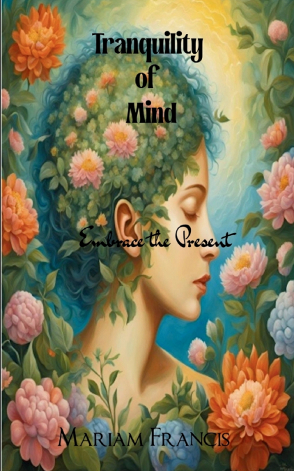 TRANQUILITY OF MIND