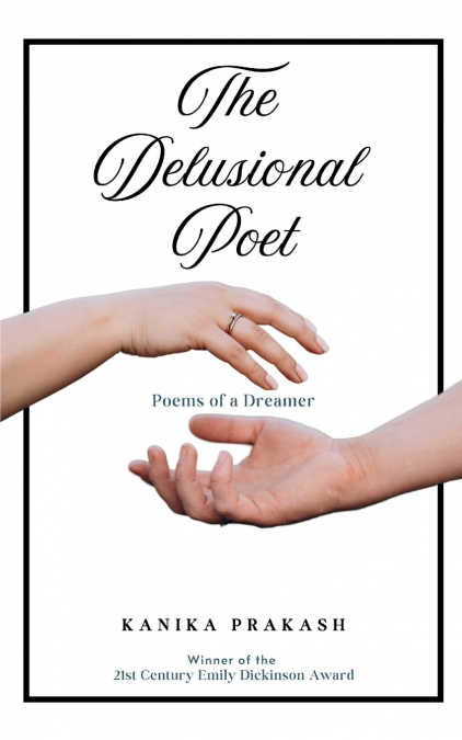 THE DELUSIONAL POET
