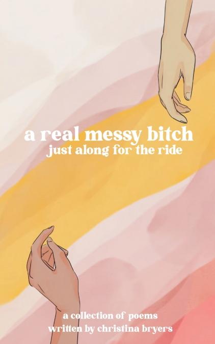 A REAL MESSY BITCH