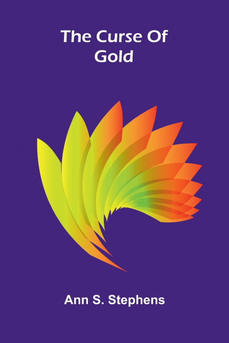 The Curse of gold