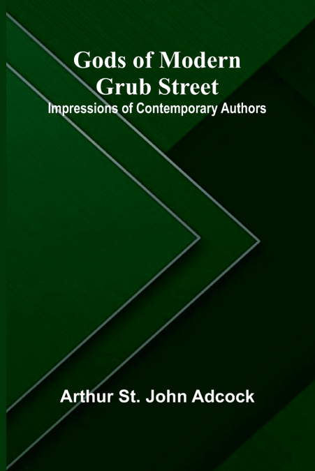 Gods of Modern Grub Street