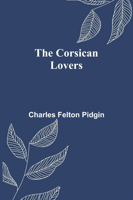 The Corsican Lovers