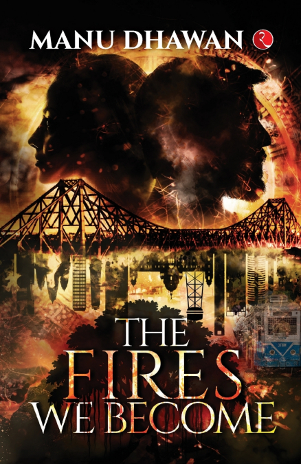 The Fires We Become