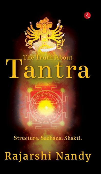 The Truth About Tantra