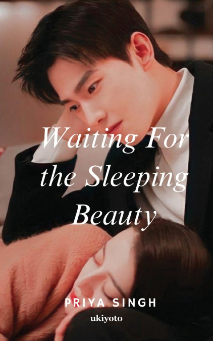 Waiting For the Sleeping Beauty