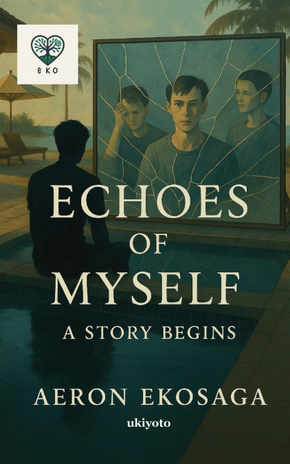 Echoes of Myself