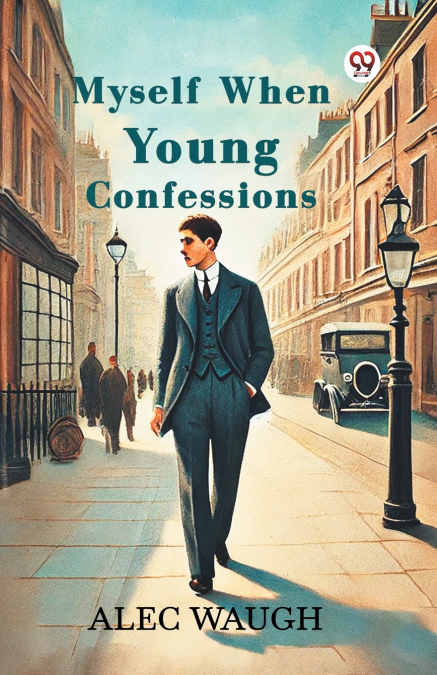 Myself When Young Confessions