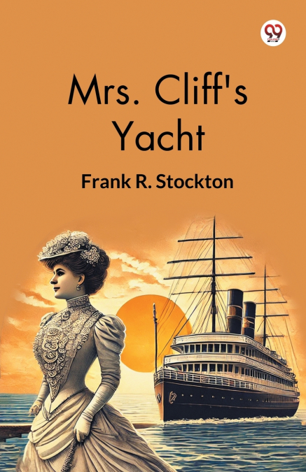 Mrs. Cliff’s Yacht