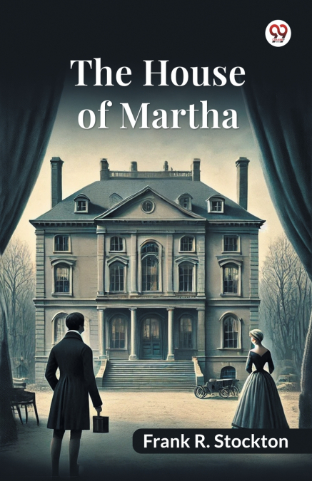The House Of Martha