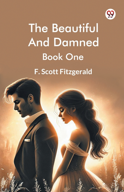 The Beautiful And Damned Book One