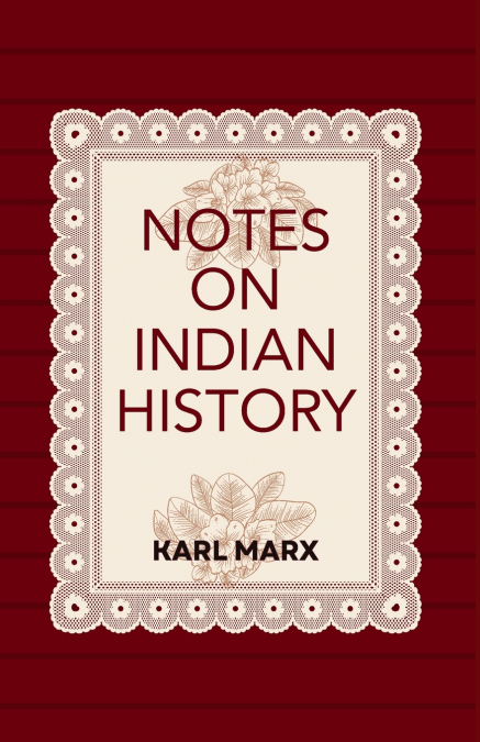 Notes on INDIAN HISTORY