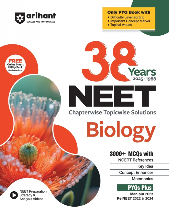 38 Years’ NEET Chapterwise Topicwise Solutions Biology