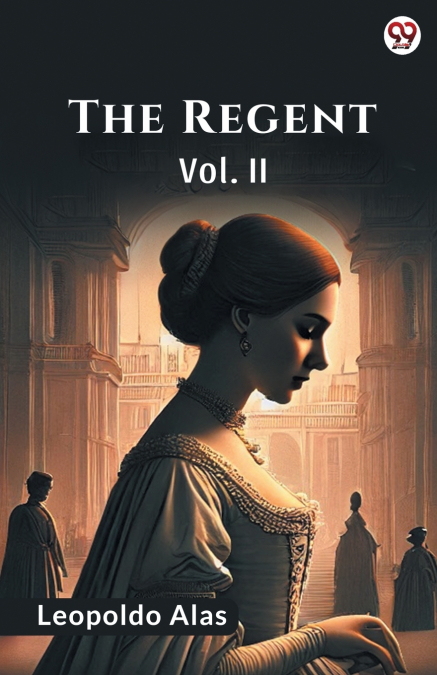 The Regent Vol. II