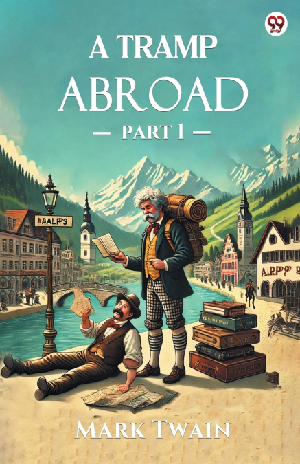 A Tramp Abroad Part 1