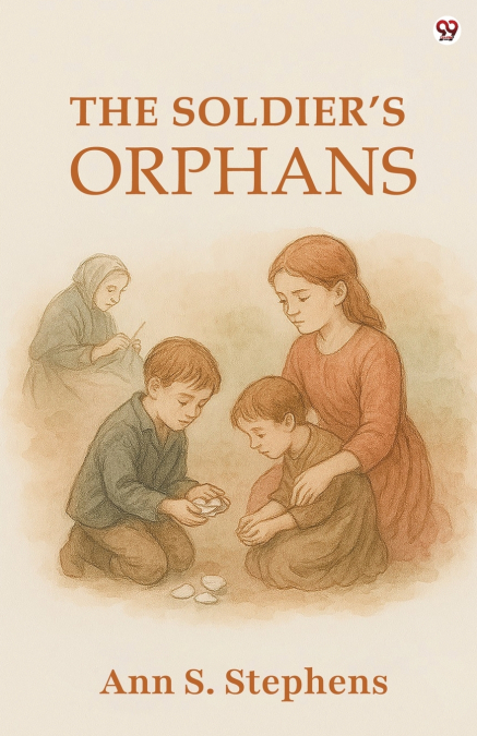 The Soldier s Orphans