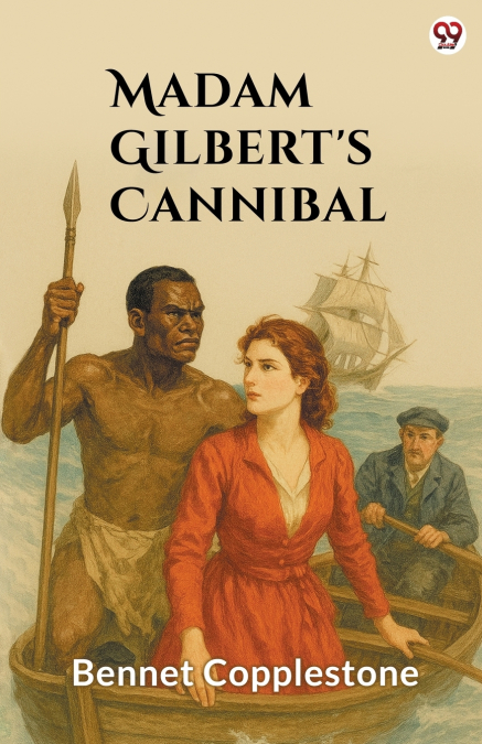 Madame Gilbert’s Cannibal