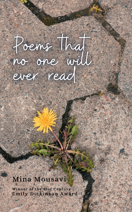 Poems that no one will ever read