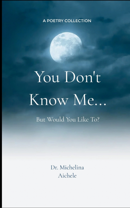 You Don’t Know Me...