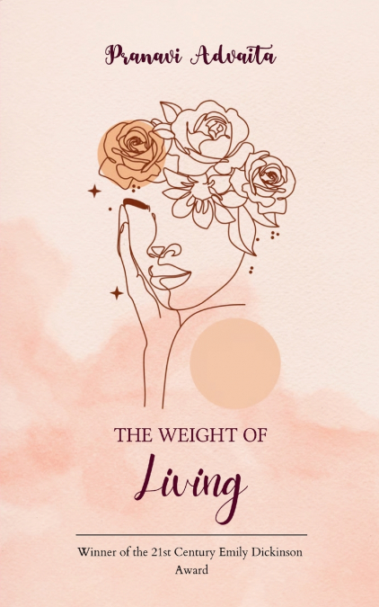 The Weight of living