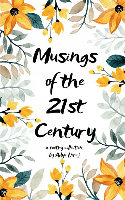 Musings of the 21st Century