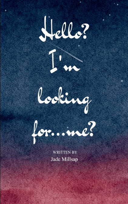 Hello? I’m looking for.....me?
