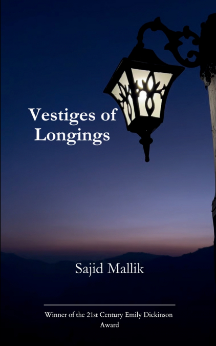 Vestiges of Longings