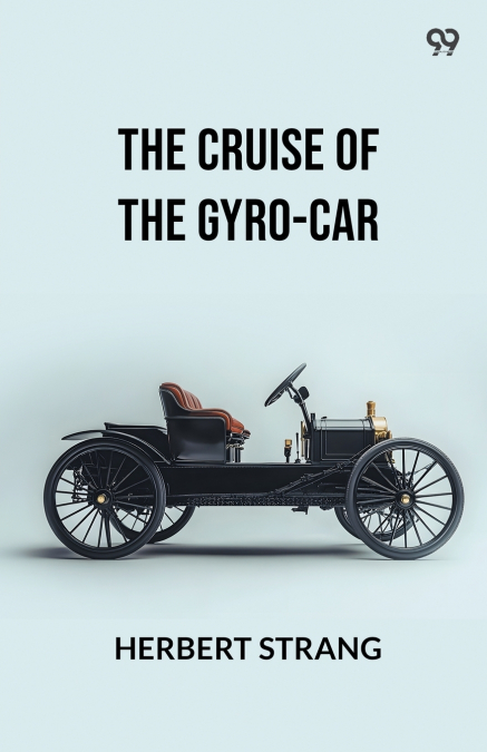 The Cruise Of The Gyro-Car